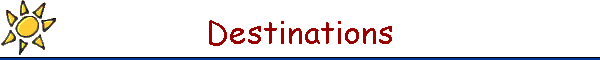 Destinations